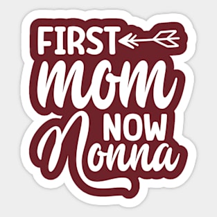 mom now nonna Sticker